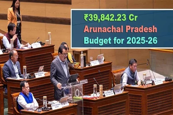 Arunachal Budget 2025-26 has 11.16% increase over previous FY